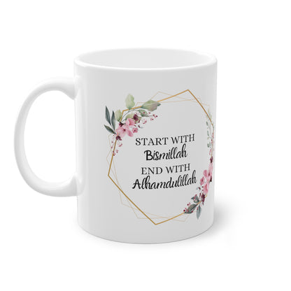 Tasse weiß "start with Bismillah, end with Alhamdulillah"